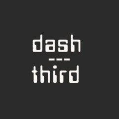 Dash Third