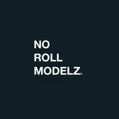 No Roll Modelz®