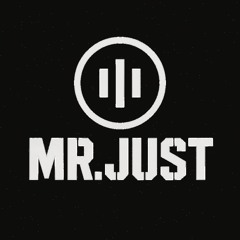 MR. Just (aka Anoosh)