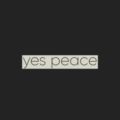 Yes / Peace