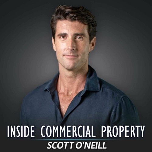 #42 Scott O’Neill & Sophie Dugan’s Blueprint To Successful Commercial Property Management
