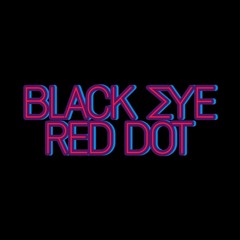 BLACK EYE RED DOT