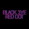 BLACK EYE RED DOT