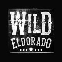 Wild Eldorado