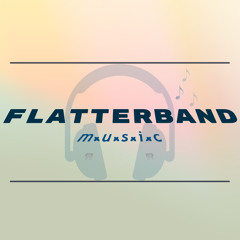 FLATTERBAND music