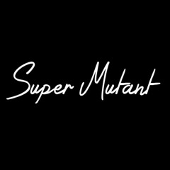 super mutant