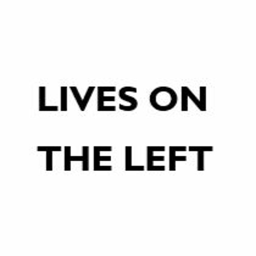 Lives on the Left: A Labour History Podcast’s avatar