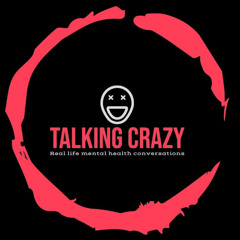 Talking Crazy - Episode 1