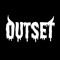 Outset