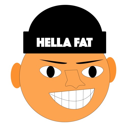 Hella Fat’s avatar