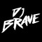 DJ BRAVE