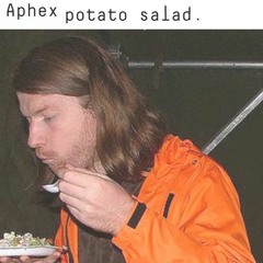 aphex potato salad
