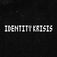 Identity.Krisis_Unoffical