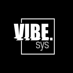 VIBE.SYS