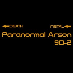 Paranormal Arson