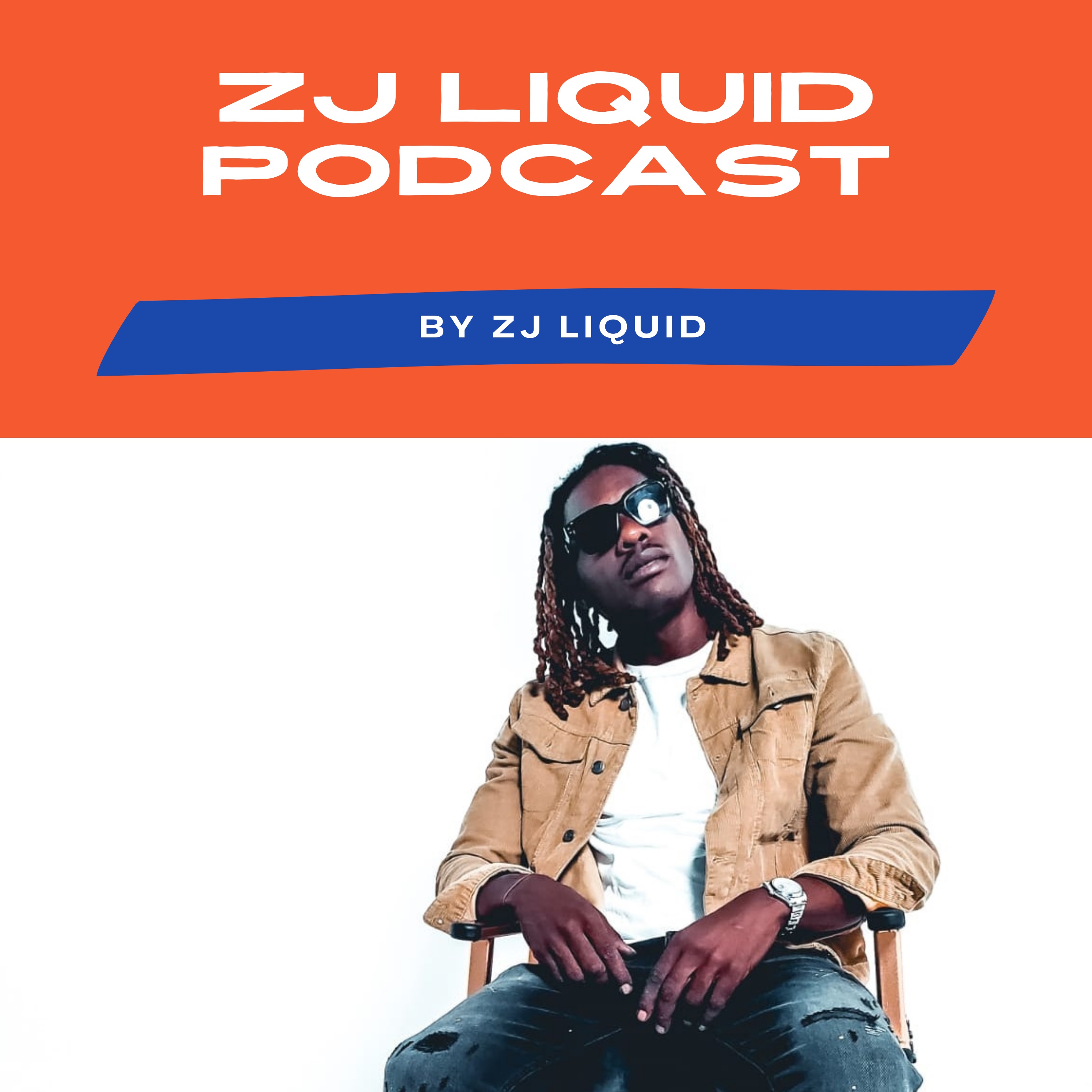 ZJ LIQUID PODCAST  Podcast by Zj Liquid