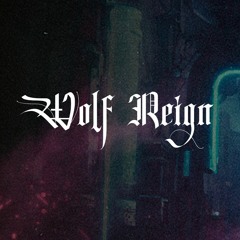 Wolf Reign