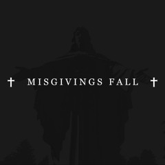Misgivings Fall