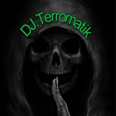 DJ.TERROMATIK