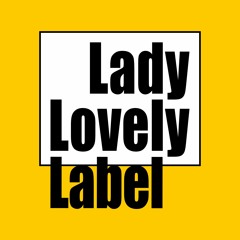Lady Lovely Label