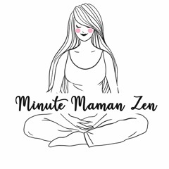 Maman Zen