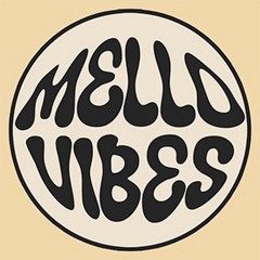 Mello Vibes