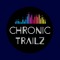 Chronic Trailz