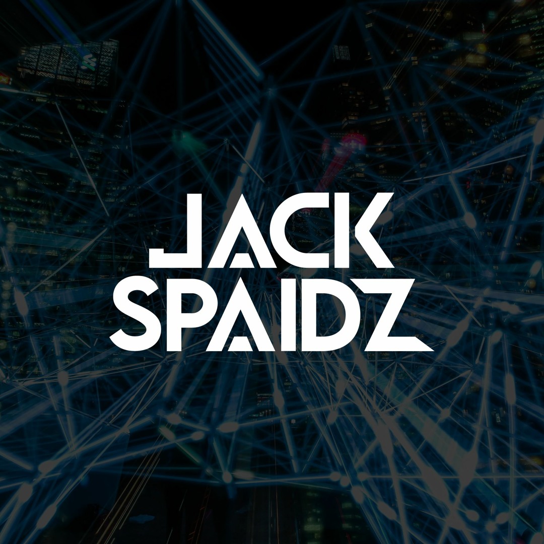 Stream Jack Spaidz music | Listen to songs, albums, playlists for