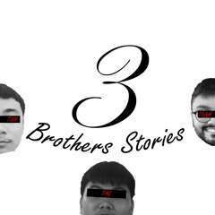 3 Brothers Stories