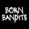 Born Bandits