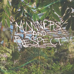 Manners&Respect
