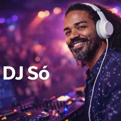 Dj Só