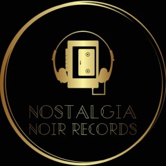 Nostalgia Noir Records