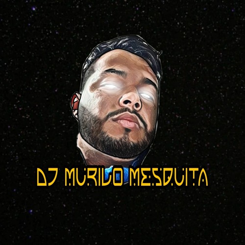 Dj Murilo Mesquita ✪’s avatar