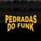 Pedradas Do Funk