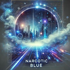 Narcotic Blue