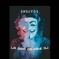 LA PIPA DE NIKE DJ