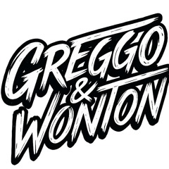Greggo x Wonton