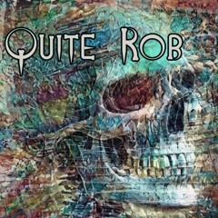 Quite Rob
