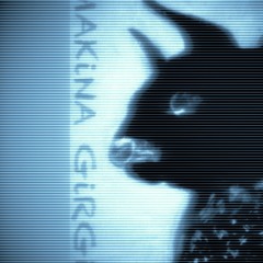 MAKiNA GiRGiR