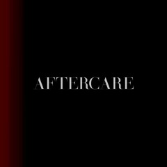 Aftercare