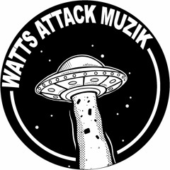 Watts Attack Muzik