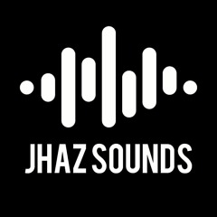 JHAZ Sounds