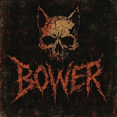 BOWER