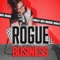 Rogue Business with Rochene Hawley