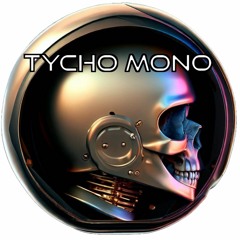 Tycho Mono