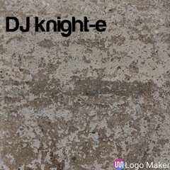 DJ KnightE