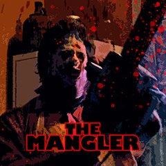 ☠️The Mangler☠️