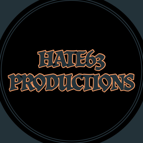 HATE63 PRODUCTIONS’s avatar