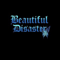 Beautiful Disaster